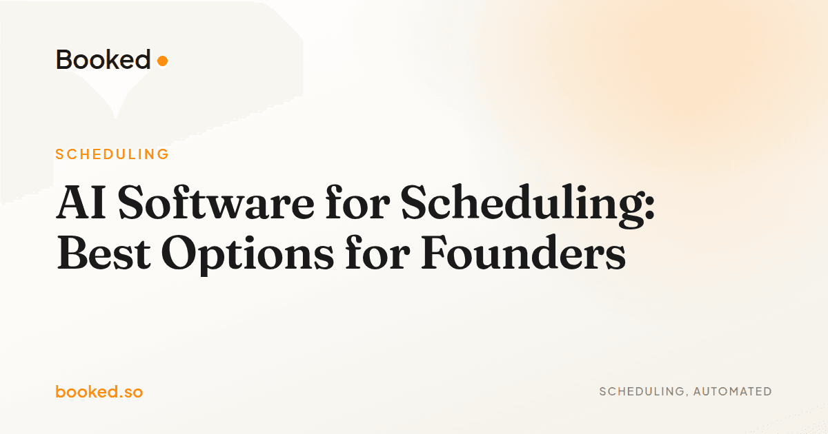 AI Software for Scheduling: Best Options for Founders — AI software for scheduling