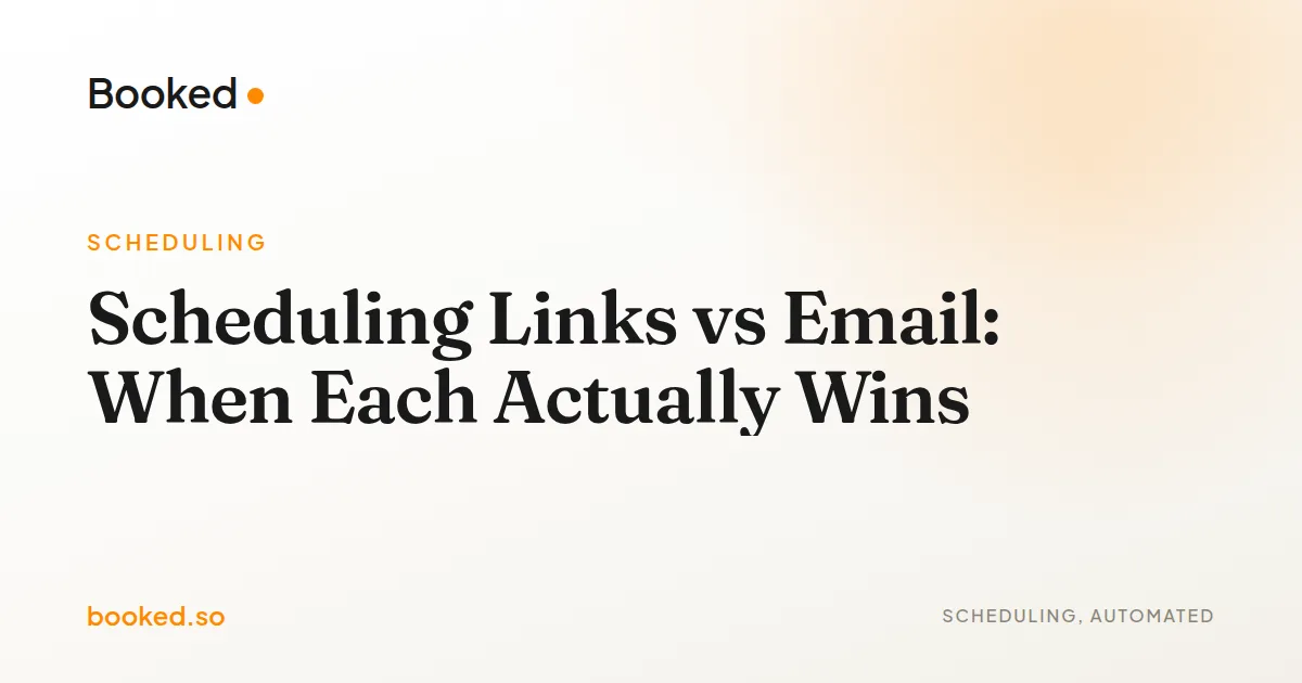 Scheduling Links vs Email: When Each Actually Wins