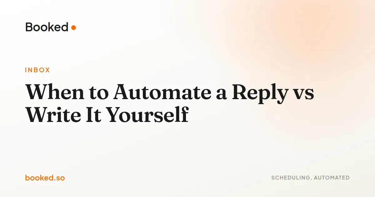 When to Automate a Reply vs Write It Yourself